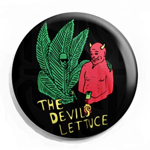 The-Devils-Lettuce-Button-Badge-25mm.jpg